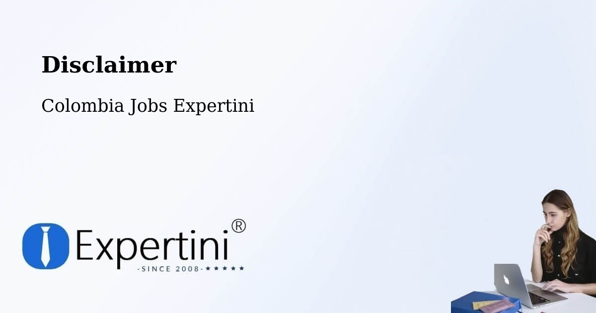 Disclaimer – Zapatoca - Colombia Jobs Expertini