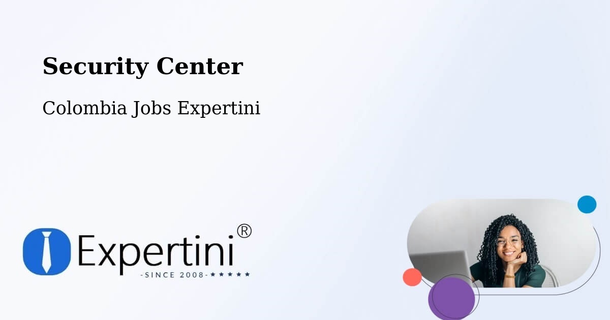 Security & Compliance – Zapatoca - Colombia Jobs Expertini